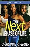 The Next Phase of Life by Charmaine R. Parker