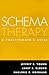 Schema Therapy: A Practitioner's Guide