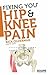 Fixing You: Hip & Knee Pain