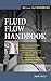 Fluid Flow Handbook