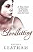 Bloodletting : A True Story...