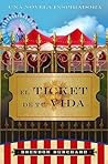 El ticket de tu vida