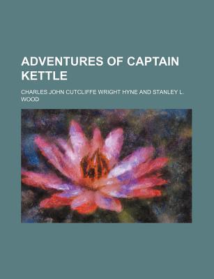 Adventures of Captain Kettle (Paperback)