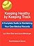 Keeping Healthy by Keeping Track: A Complete Guide to Maintaining Your Own Medical Records