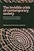 The Invisible Crisis of Contemporary Society by Bernard S. Phillips