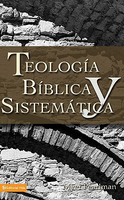 Teología bíblica y sistemática (Paperback)