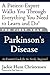 The First Year---Parkinson's Disease: An Essential Guide for the Newly Diagnosed