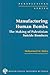 Manufacturing Human Bombs by Mohammed M. Hafez Manufacturing Human Bombs by Mohammed M. Hafez