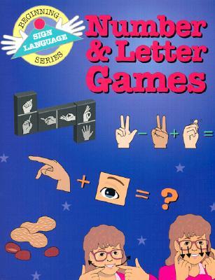 Number & Letter Games (Beginning Sign Language Series) (Signed English)