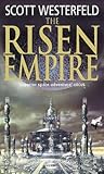 The Risen Empire by Scott Westerfeld