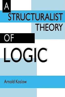 A Structuralist Theory of Logic (Paperback)