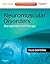Neuromuscular Disorders: Treatment and Management: Expert Consult - Online and Print