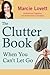 The Clutter Book: When You ...