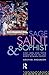 Sage, Saint & Sophist: Holy...