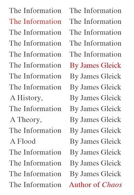 The Information: A History, a Theory, a Flood