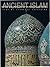 Ancient Islam (History & Treasures)