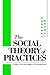 The Social Theory of Practices: Tradition, Tacit Knowledge and Prepositions