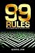 99 Rules for Finding and Keeping Your Dream Career by Ed Navis