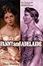 Fanny and Adelaide by Ann Blainey Fanny and Adelaide by Ann Blainey