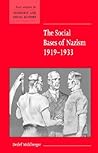 The Social Bases of Nazism, 1919–1933 (New Studies in Economic and Social History, Series Number 48)