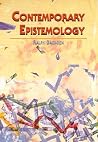 Contemporary Epistemology Contemporary Epistemology