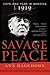 Savage Peace: Hope and Fear...