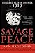 Savage Peace by Ann Hagedorn
