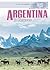 Argentina in Pictures (Visual Geography)