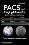 PACS and Imaging Informatics: Basic Principles and Applications