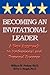 Becoming an Invitational Leader