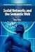 Social Networks and the Semantic Web (Semantic Web and Beyond, 5)