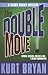 The Double Move