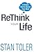ReThink Your Life: A Unique...