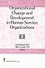 Organizational Change and Development in Human Service Organizations