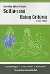 Setting and Using Criteria (Knowing What Counts) Setting and Using Criteria (Knowing What Counts)