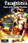 Paragenesis: Stories from the Dawn of Wraeththu