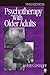 Psychotherapy with Older Adults by Bob G. Knight