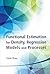 Functional Estimation for Density, Regression Models and Processes