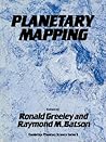 Planetary Mapping (Cambridge Planetary Science Old, Series Number 6)