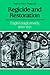 Regicide and Restoration: English Tragicomedy, 1660–1671