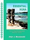 Essential Huna: Discovering And Integrating Your Three Selves