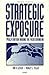 Strategic Exposure by Ian O. Lesser