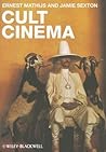Cult Cinema: An I...