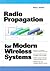Radio Propagation for Modern Wireless Systems