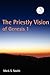 The Priestly Vision of Genesis 1 by Mark S. Smith