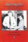 Black Trilogy Plus: A Collection of Plays on Different Eras in African American Life and History