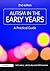 Autism in the Early Years (Resource Materials for Teachers)