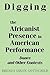 Digging the Africanist Presence in American Performance by Brenda Dixon Gottschild
