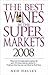 The Best Wines In The Super...
