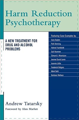 Harm Reduction Psychotherapy: A New Treatment for Drug and Alcohol Problems (Paperback)